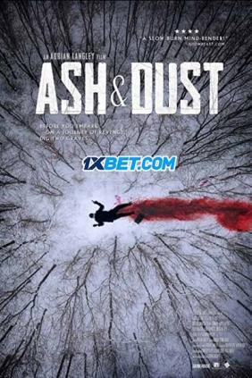 Tro Và Bụi | Ash and Dust (2022)