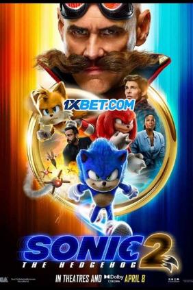 Nhím Sonic 2 | Sonic the Hedgehog 2 (2022)