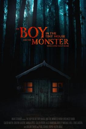 The Boy in the Tiny House and the Monster Who Lived Next Door (2022)