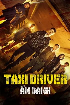 Tài Xế Ẩn Danh Phần 3 | Taxi Driver 3 (2023)