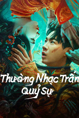 Thường Nhạc Trấn Quỷ Sự | The Legend of Bayi's Grandpa (2024)