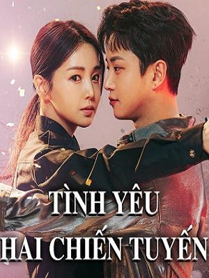 Tình Yêu Hai Chiến Tuyến | My Military Valentine - Bloody Romance (2024)