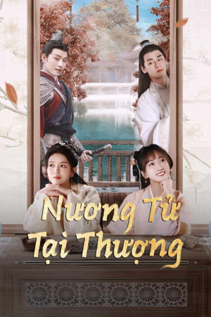 Nương Tử Tại Thượng | Wife Above All (2023)