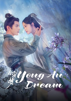 Vĩnh An Mộng | Yong An Dream - Chang’an’s First Beauty (2023)